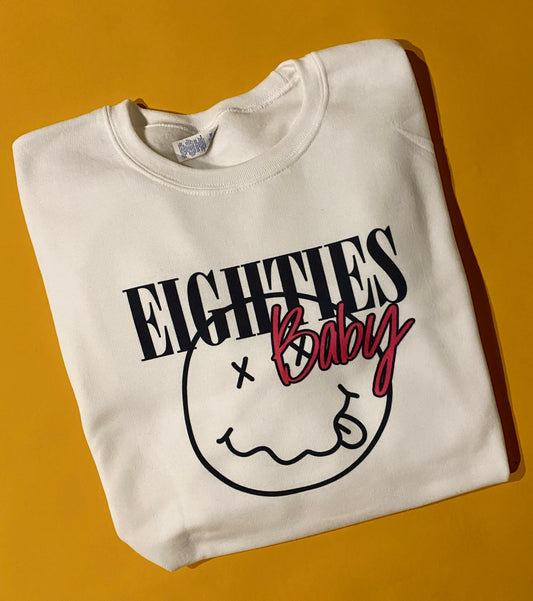 Eighties Baby Sweatshirt