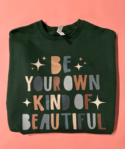 *Mistake* Be Your Own Beautiful Crewneck